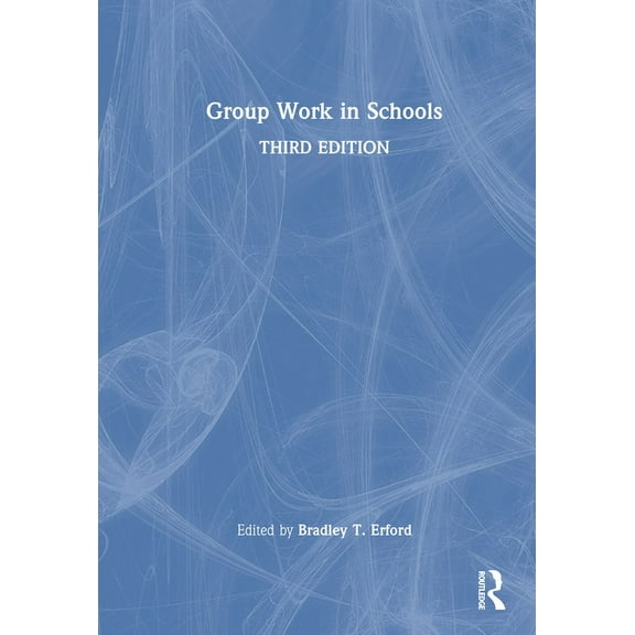 Group Work in Schools, (Hardcover)