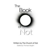 The Book of Not (Paperback)