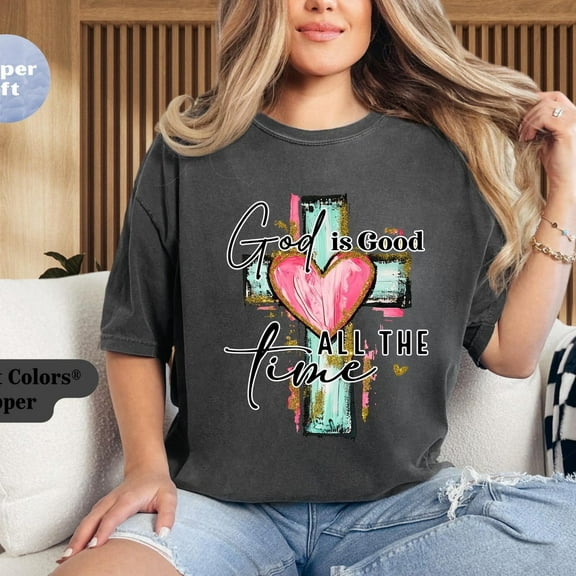 Sam Soft God is Good All the Time Christian T-shirt, Floral Tee, Church Shirt, Faith Gifts for Women