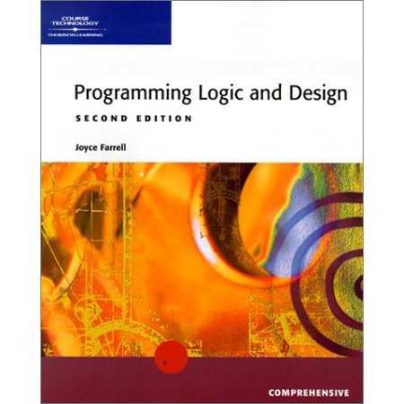 Pre-Owned A Guide to Programming Logic and Design: Comprehensive (Paperback) 0619063157 9780619063153