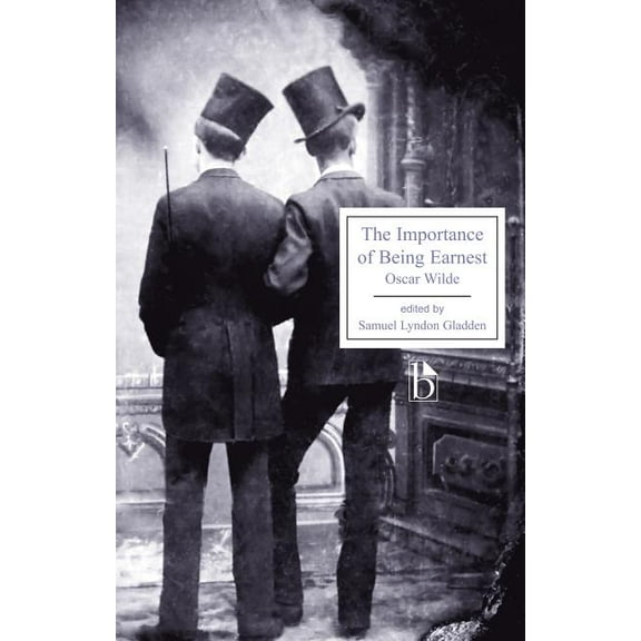 Broadview Editions The Importance of Being Earnest, (Paperback)