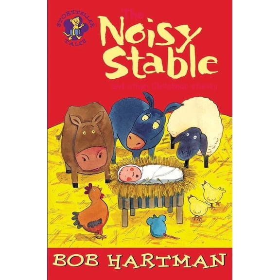 Lion Storyteller The Noisy Stable: And Other Christmas Stories, (Paperback)