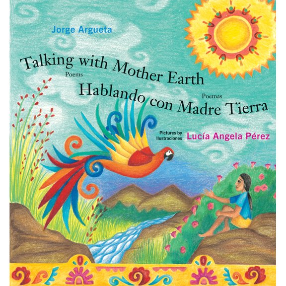 Talking with Mother Earth / Hablando Con Madre Tierra, (Paperback)