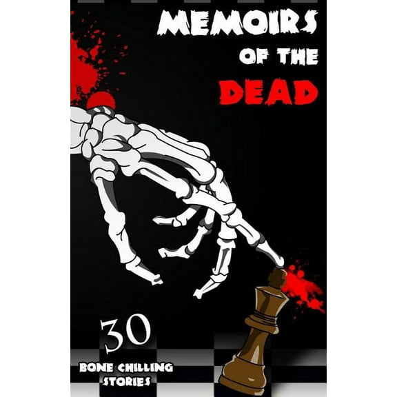 Memoirs of the dead (Paperback) by Aaron Shupert