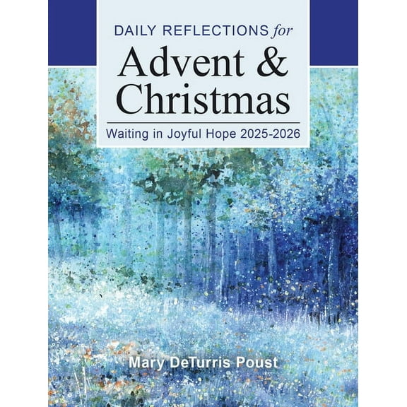Waiting in Joyful Hope 2025-2026: Daily Reflections for Advent and Christmas, (Paperback)