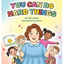 You Can Do Hard Things, (Hardcover)