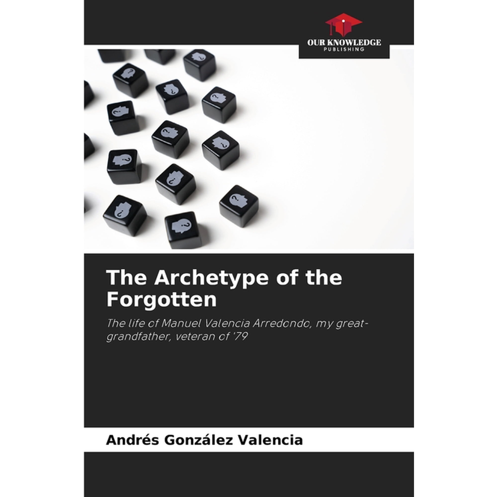 The Archetype of the Forgotten (Paperback)
