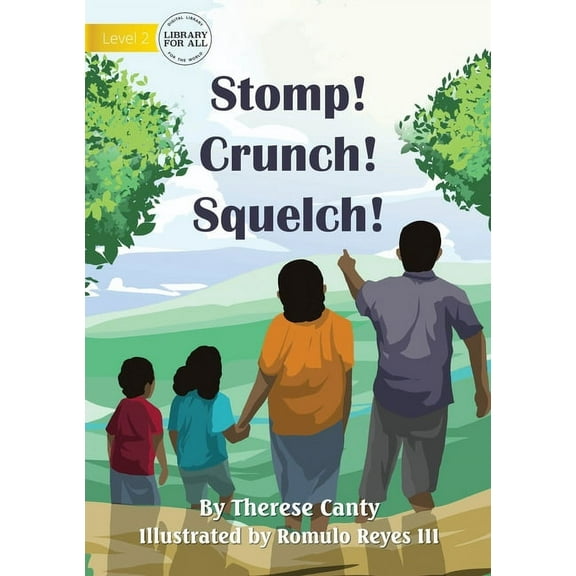 Stomp! Crunch! Squelch!, (Paperback)