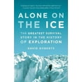 thumbnail image 3 of Alone on the Ice, Livre Broché de David Roberts, 3 of 4
