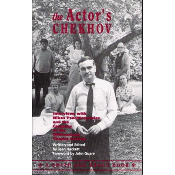 Pre-Owned The Actor's Chekhov : Interviews with Nikos Psacharopoulos and the Company of the Williamstown Theatre Festival, on the Plays of Anton Chekhov (Paperback) 1880399059 9781880399057