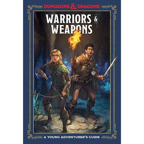 Dungeons & Dragons: Warriors & Weapons - A Young Adventurer's Guide Hard Cover Book