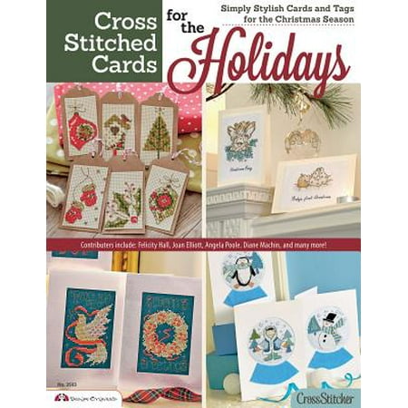 Cross Stitched Cards for the Holidays : Simply Stylish Cards and Tags for the Christmas (Best Cross Stitch Magazine)