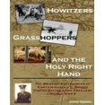 thumbnail image 1 of Howitzers, Sauterelles et la Sainte Main Droite, 1 of 3