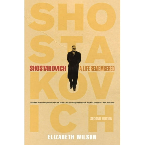 Shostakovich: A Life Remembered - Second Edition, (Paperback)