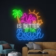 thumbnail image 4 of Handmadetneonsign Life Is Better At The Beach Led Sign, Beach Neon Sign, Summer Vibes Wall Decor, 4 of 5