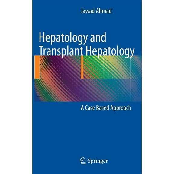 Hepatology and Transplant Hepatology: A Case Based Approach, (Hardcover)