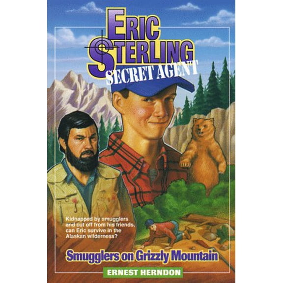 Pre-Owned Smugglers on Grizzly Mountain (Paperback) 0310382815 9780310382812
