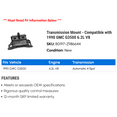 thumbnail image 2 of Transmission Mount - Compatible with 1990 GMC G3500 6.2L V8, 2 of 2