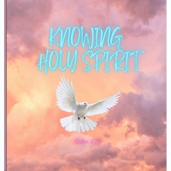 Knowing Holy Spirit, (Hardcover)