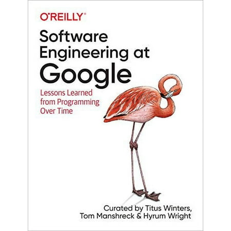 Software Engineering at Google: Lessons Learned from Programming Over Time (Paperback, Used, 9781492082798, 1492082791)