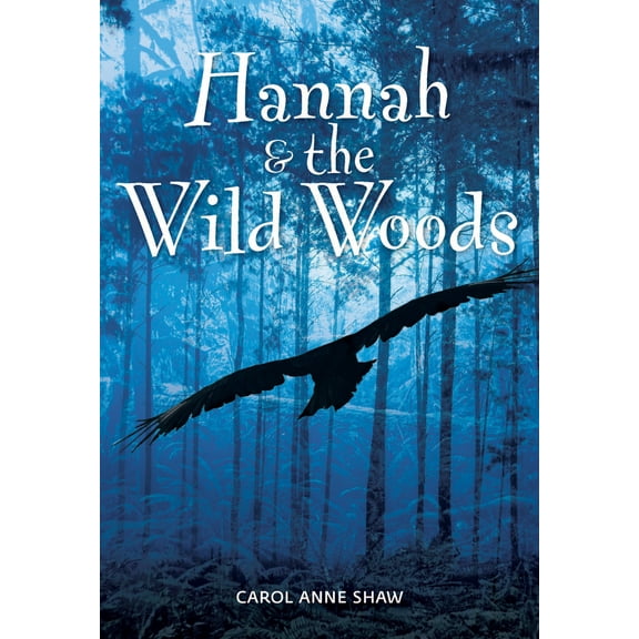 Hannah: Hannah & the Wild Woods (Paperback)