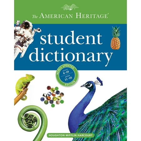 The American Heritage Student Dictionary (The Best Dictionary For Students)