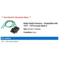 thumbnail image 2 of Brake Switch Harness - Compatible with 1977 - 1979 Lincoln Mark V 1978, 2 of 2