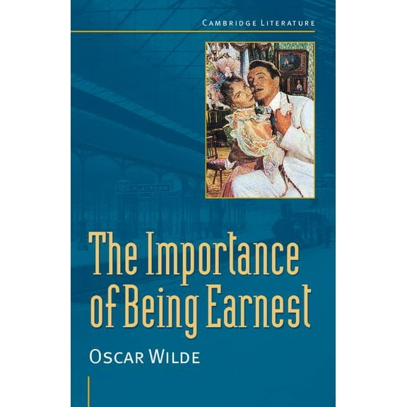 Cambridge Literature Oscar Wilde: 'The Importance of Being Earnest', (Paperback)