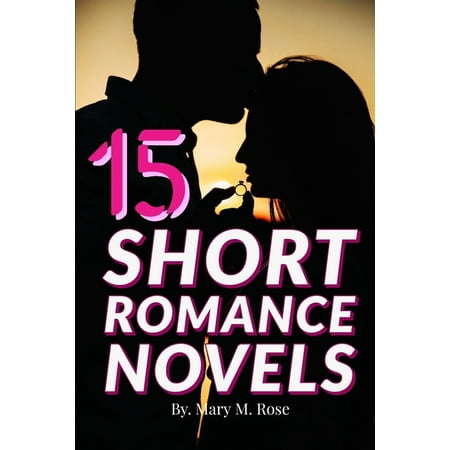 15 Short Romance Novels: The Best Short Love Story Collections Everyone Should Read, Love Short Stories & Romantic Novels for Multiple
