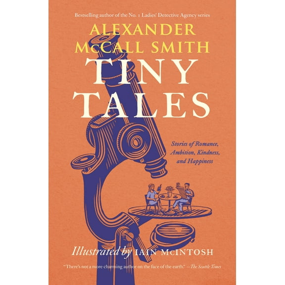 Tiny Tales: Stories of Romance, Ambition, Kindness, and Happiness (Paperback)