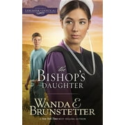 Daughters of Lancaster County: The Bishop's Daughter (Series #3) (Paperback)