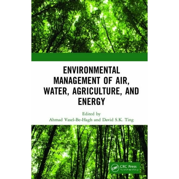 Environmental Management of Air, Water, Agriculture, and Energy, (Hardcover)
