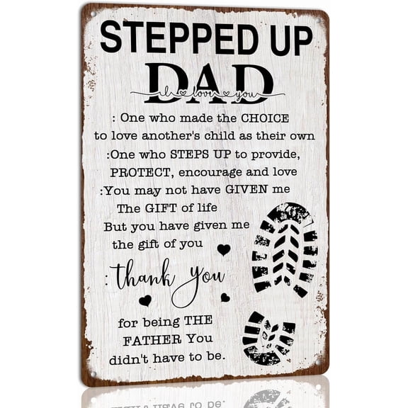 8 x 12 in Metal Tin Sign - Stepped Up Dad Metal Tin Sign Retro Dad Poster Wall Art Novelty Sign Signthank You for Stepfathers Father's Day Or Birthday Gift 8x12 Inch