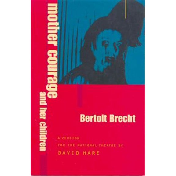 Pre-Owned Mother Courage and Her Children (Modern Plays)