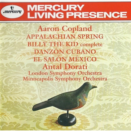 Aaron Copland, Antal Dorati, The London Symphony Orchestra, Minneapolis Symphony Orchestra - Appalachian Spring / Billy The Kid Complete / Danzón Cubano / El Salón Méx