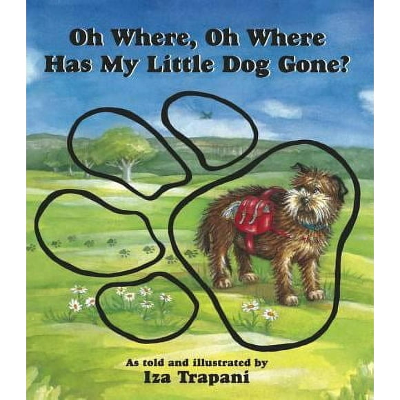 Pre-Owned Oh Where, Oh Where Has My Little Dog Gone? (Hardcover) 1879085755 9781879085756