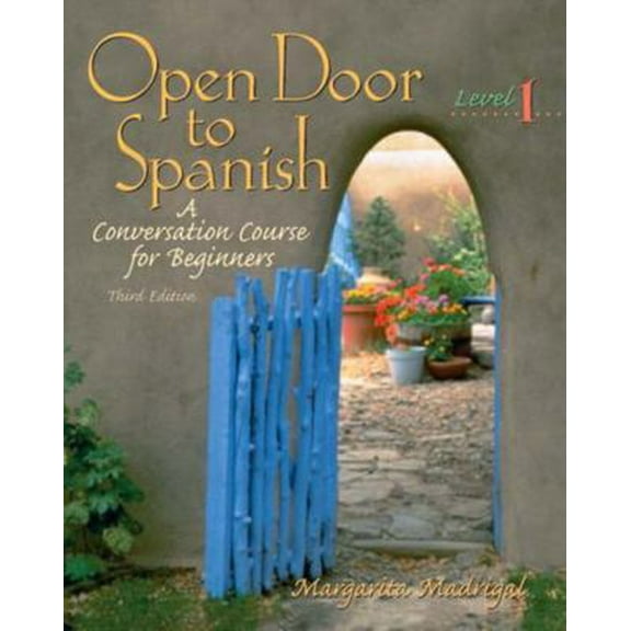 Pre-Owned Open Door to Spanish: A Conversation Course for Beginners, Level 1 (Paperback) 0131116118 9780131116115