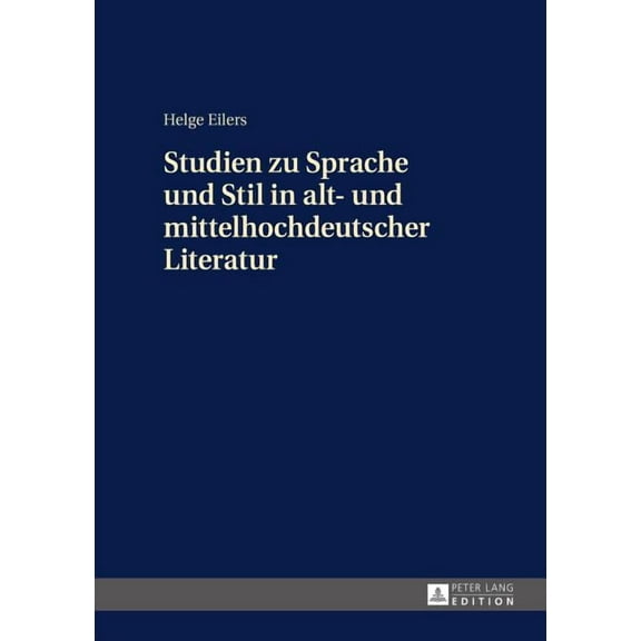 Studien zu Sprache und Stil in alt- und mittelhochdeutscher Literatur (Hardcover)