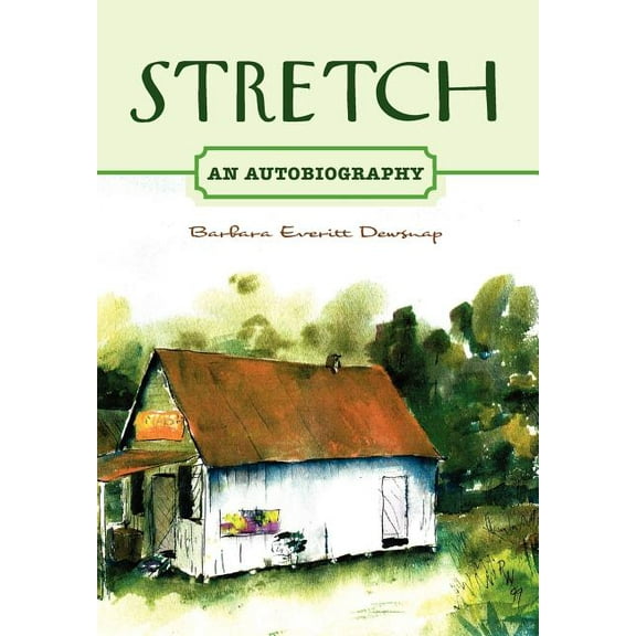 Stretch : An Autobiography