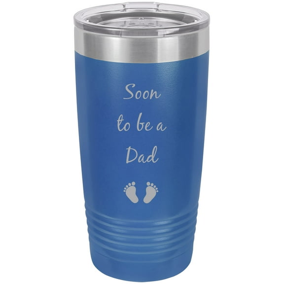 Soon to be a Dad - Announcement Stainless Steel Engraved Insulated Tumbler 20 Oz Travel Coffee Mug, Blue