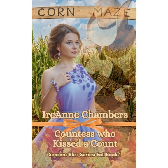 Seasons Bliss Countess who Kissed a Count, (Paperback)