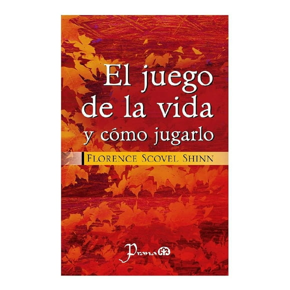 El Juego De La Vida y Como Jugarlo Ediciones Gandhi Florence Scovel-Shinn