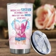thumbnail image 2 of 20oz Sister Nutrition Fact Tumbler - Sister Gift from Sister - Christmas, Birthday, Valentine, Friendship Gift for Sister, Best Friend, Sister In Law - Being My Sister Is The Only Gift You Need, 2 of 6