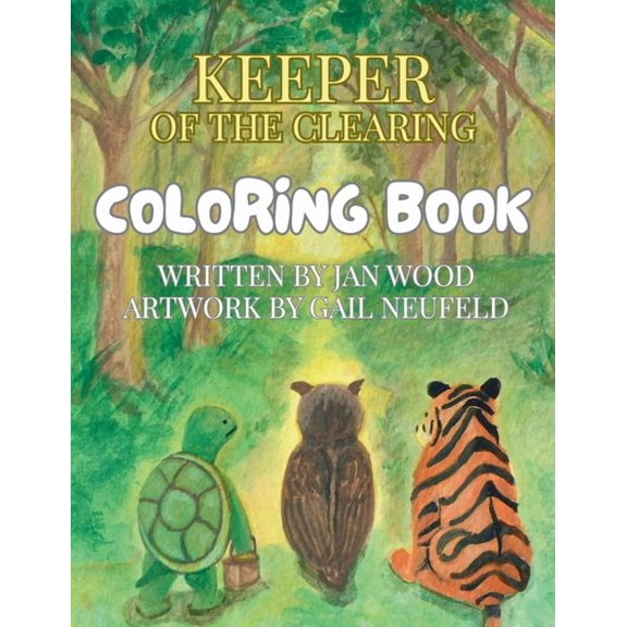 Keeper of the Clearing - Companion Coloring Book, (Paperback)