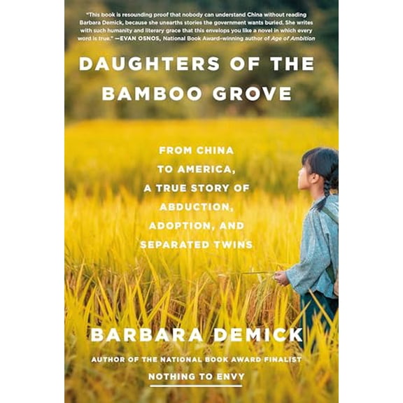 Pre-Owned Daughters of the Bamboo Grove: From China to America, a True Story of Abduction, Adoption, and Separated Twins Hardcover