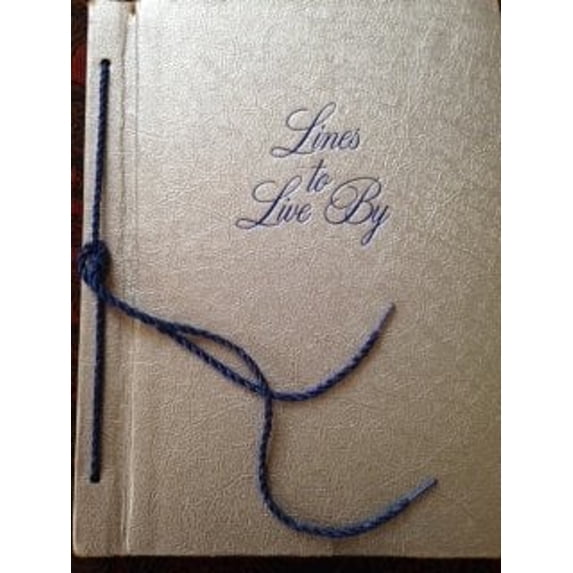 Pre-Owned Lines to Live by (Hardcover) 0840750412 9780840750419