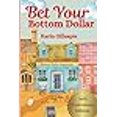 thumbnail image 3 of Bet Your Bottom Dollar: (The Bottom Dollar Series) (Bottom Dollar Girls), 3 of 3