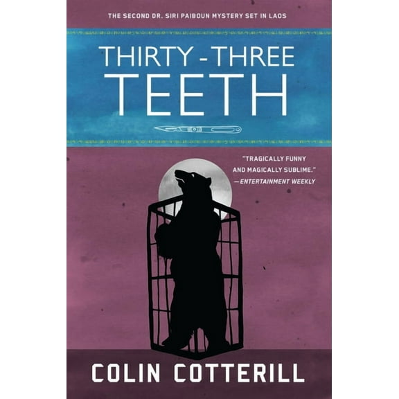 Dr. Siri Paiboun Mystery Thirty-Three Teeth, Book 2, (Paperback)