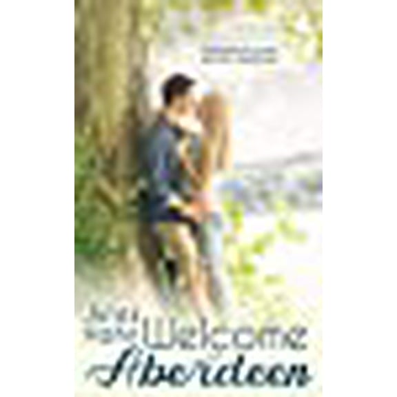 Welcome To Aberdeen (Paperback) by Jules Hahn