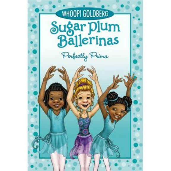 Pre-Owned Perfectly Prima (Sugar Plum Ballerinas, 3) (Hardcover) 142312054X 9781423120544
